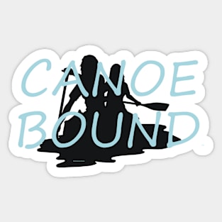 Canoe Bound Sticker